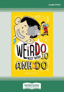 WeirDo #10: Messy Weird!