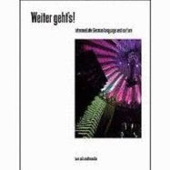 Weiter Geht's!: Intermediate German Language and Culture - Antoniuk, David