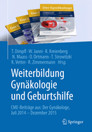 Weiterbildung Gynkologie und Geburtshilfe: CME-Beitrge aus: Der Gynkologe Juli 2014 - Dezember 2015