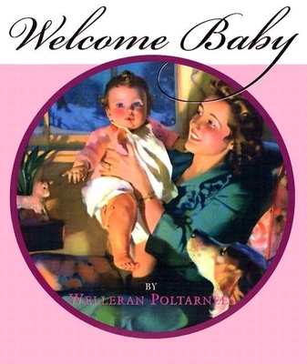 Welcome Baby-Girl - Poltarnees, Welleran