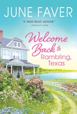 Welcome Back to Rambling, Texas - Faver, June