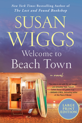 Welcome to Beach Town - Wiggs, Susan