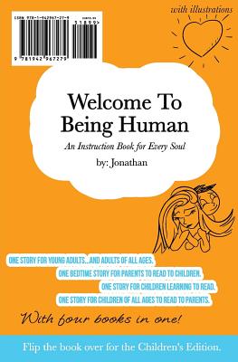 Welcome To Being Human (All-In-One Edition): An Instruction Book for Every Soul - Jonathan