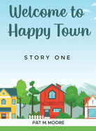 Welcome to Happy Town