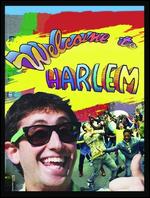 Welcome to Harlem - Mark B. Blackman