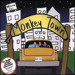 Welcome to Monkey Town