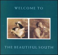 Welcome to the Beautiful South - The Beautiful South