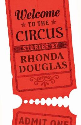 Welcome to the Circus - Douglas, Rhonda
