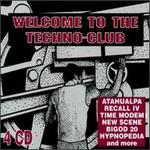 Welcome to the Techno Club