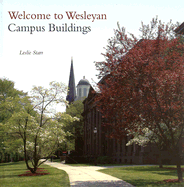 Welcome to Wesleyan: Campus Buildings