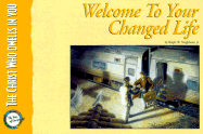 Welcome to Your Changed Life: With Verse Card - Touch Publications, and Neighbour, Ralph W