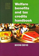 Welfare Benefits and Tax Credits Handbook 2009-2010