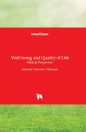 Well-being and Quality of Life: Medical Perspective