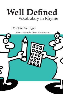 Well Defined: Vocabulary in Rhyme - Salinger, Michael