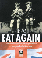 We'll Eat Again: A Collection of Recipes from the War Years