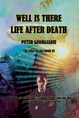 Well Is There Life After Death - Georgiadis, Peter