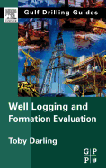 Well Logging and Formation Evaluation