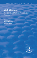 Well Women: The Gendered Nature of Health Care Provision