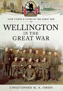 Wellington in the Great War