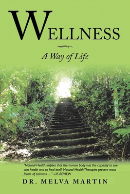 Wellness-A Way of Life - Martin