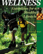 Wellness: Guidelines for a Healthy Lifestyle