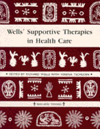 Wells' Supportive Therapies in Health Care