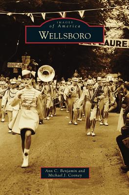 Wellsboro - Benjamin, Ann C, and Cooney, Michael J