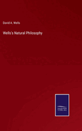 Wells's Natural Philosophy