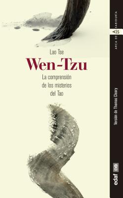 Wen-Tzu - Tse, Lao, and Cleary, Thomas (Translated by)