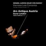 Wenzel Ludwig Edler von Radolt: Viennese Lute Concertos