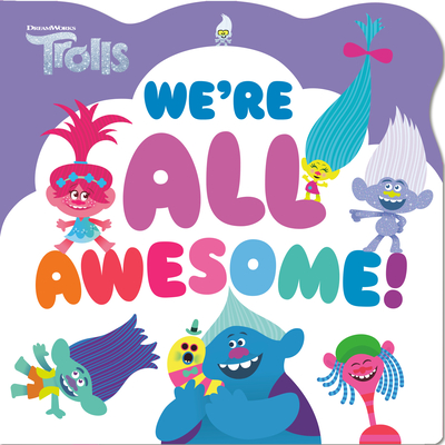 We're All Awesome! (DreamWorks Trolls) - Belle, Sebastian