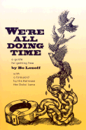 We're All Doing Time: A Guide for Getting Free - Lozoff, Bo