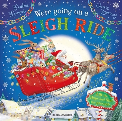 We're Going on a Sleigh Ride: A Lift-the-Flap Adventure - Mumford, Martha