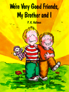 We're Very Good Friends, My Brother - Hallinan, P K