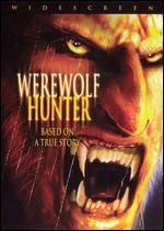 Werewolf Hunter: The Legend of Romasanta
