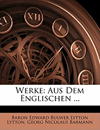 Werke: Aus Dem Englischen ...