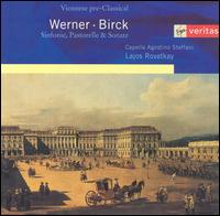 Werner, Birck: Sinfonie, Pastorelle & Sonate - Capella Agostino Steffani; Lajos Rovtkay (organ)