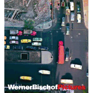 Werner Bischof: Pictures