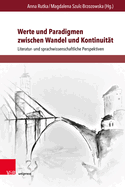 Werte Und Paradigmen Zwischen Wandel Und Kontinuitat: Literatur- Und Sprachwissenschaftliche Perspektiven