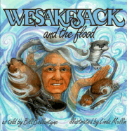 Wesakejack & the Flood