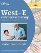 West-E Social Studies 028 Test Prep: Study Guide with Practice Questions for the Washington Educator Skills Tests-Endorsements (028) Exam