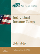 West Federal Taxation 2006: Individual Income Taxes, Professional Version