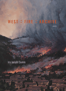 West: Fire: Archive
