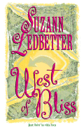 West of Bliss - Ledbetter, Suzann