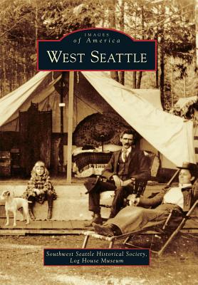 West Seattle - Southwest Seattle Historical Society, and Log House Museum