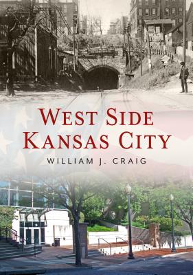 West Side Kansas City - Craig, William J