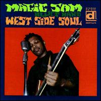 West Side Soul - Magic Sam Blues Band