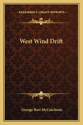 West Wind Drift - McCutcheon, George Barr
