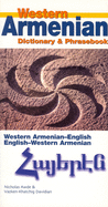 Western Armenian-English/ English-Western Armenian Dictionary & Phrasebook
