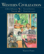 Western Civilization: A Brief History, Volume II: From the 1400 S - Perry, Marvin